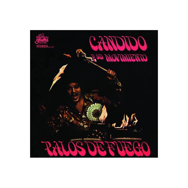 CANDIDO Y SU MOVIMENTO - Palos De Fuego