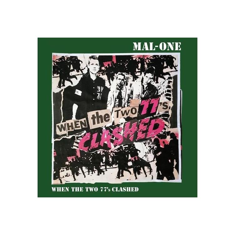 MAL-ONE - When The Two 77s Clashed