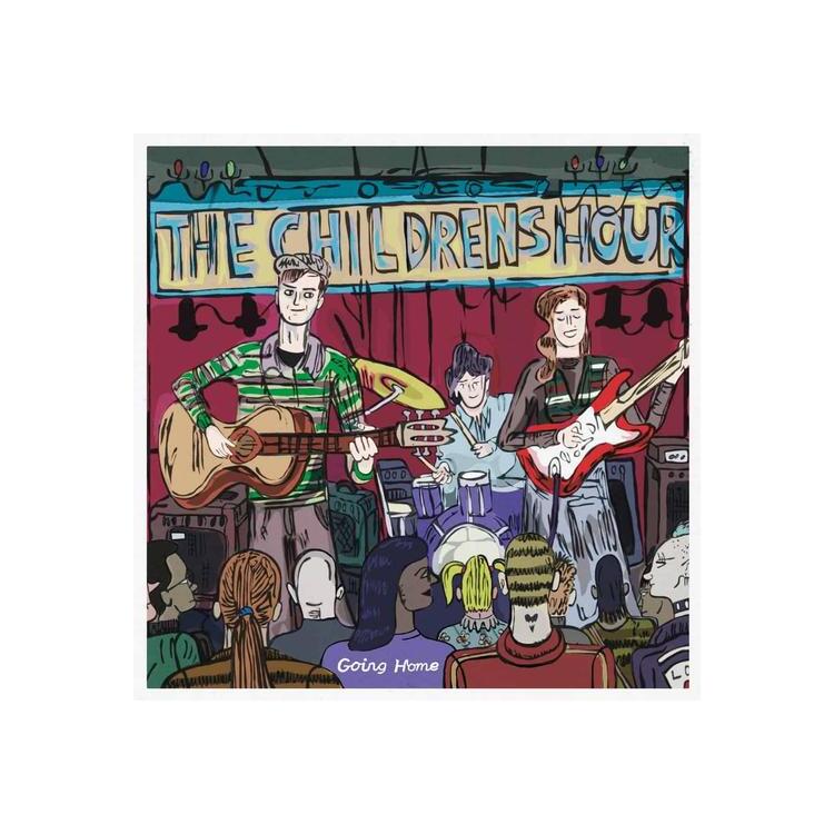 THE CHILDREN'S HOUR - Going Home