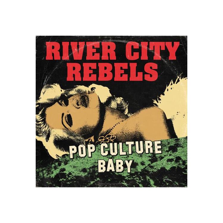 RIVER CITY REBELS - Pop Culture Baby