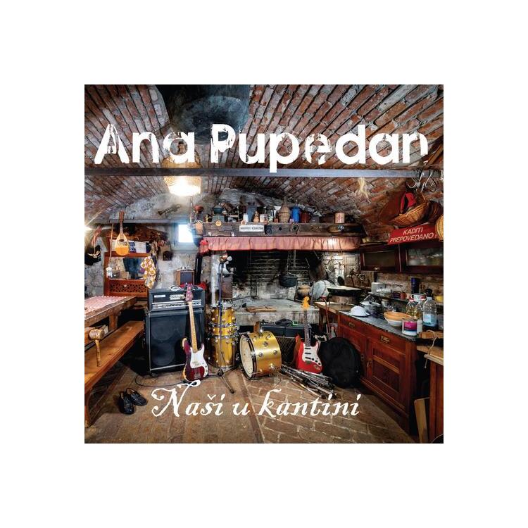 ANA PUPEDAN - Naši U Kantini