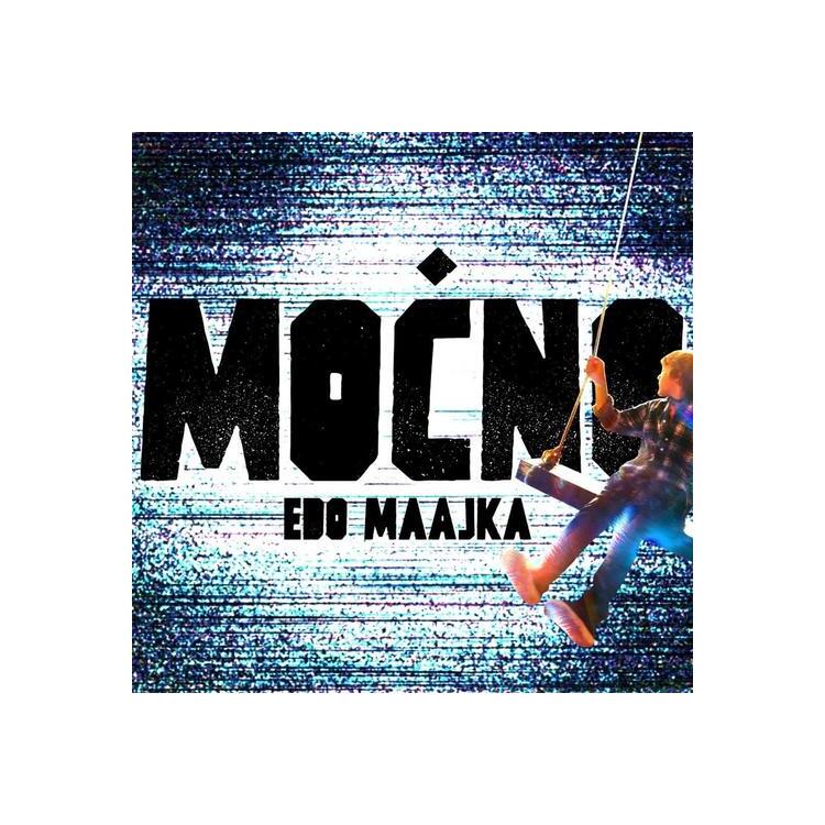 EDO MAAJKA - Mocno