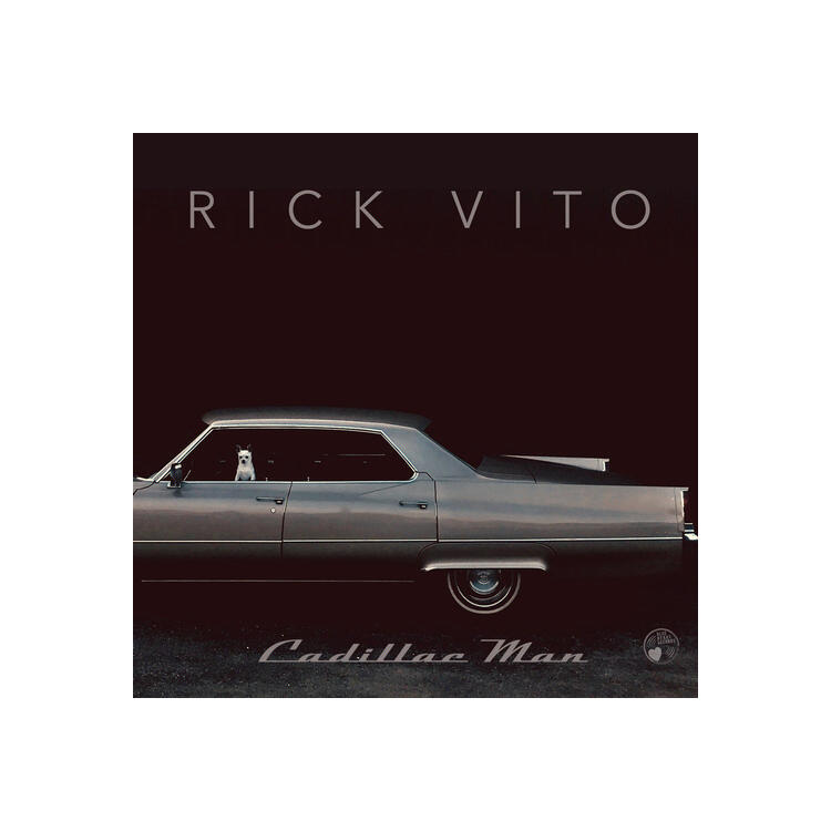 RICK VITO - Cadillac Man