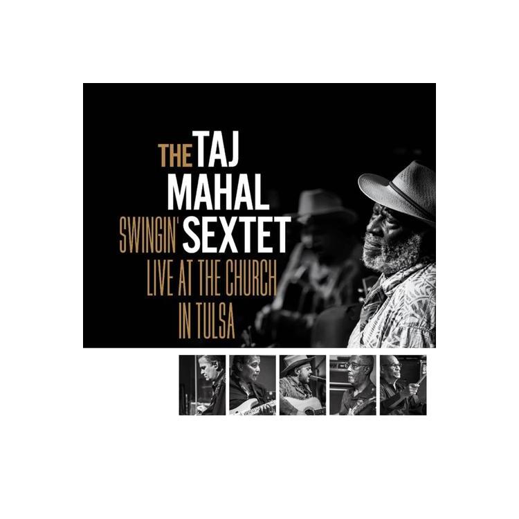 THE TAJ MAHAL SEXTET - Swingin’ Live At The Church In Tulsa [2lp] (Gold Vinyl)