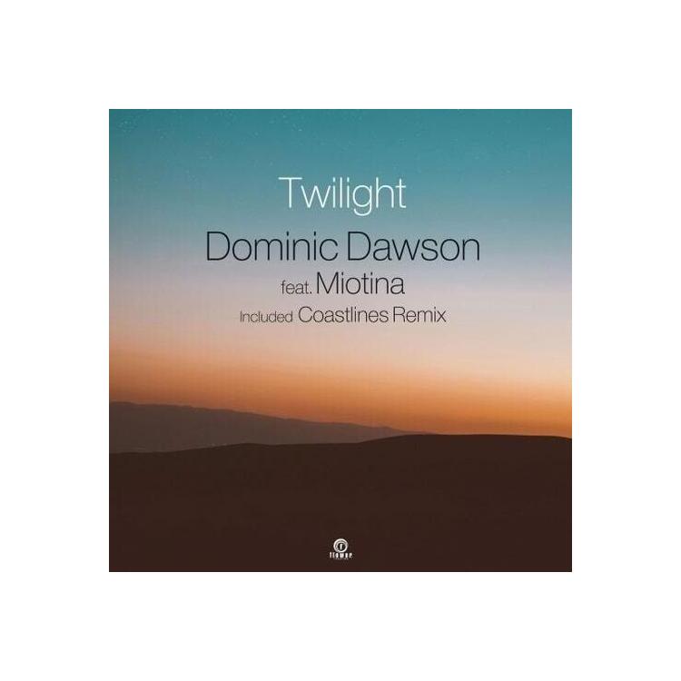 DOMINIC DAWSON - Twilight (Feat. Miotina)