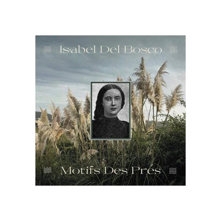 ISABEL DEL BOSCO - Motifs Des Pres