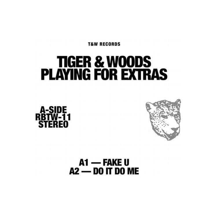 TIGER & WOODS - Playing For Extras [12in]