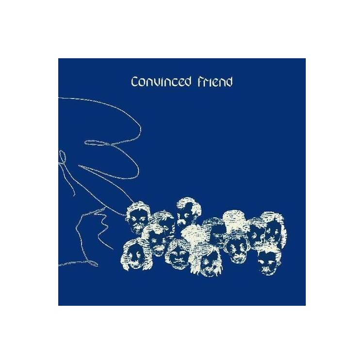 CONVINCED FRIEND - Convinced Friend