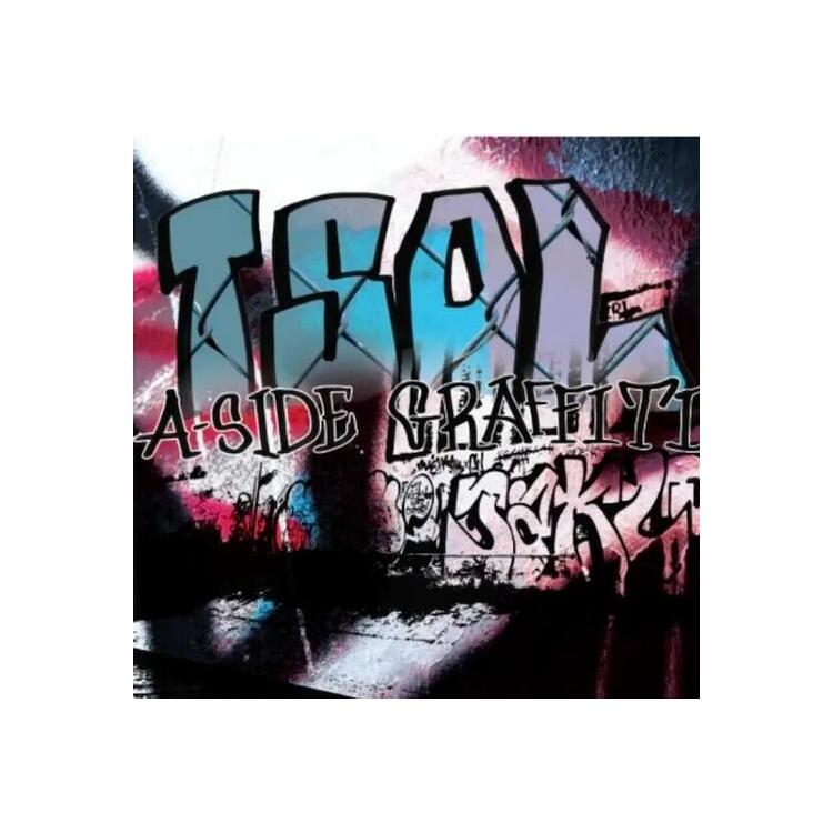 T.S.O.L. - A-side Graffiti