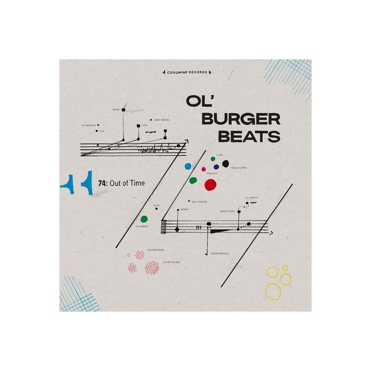 OL BURGER BEATS - 74: Out Of Time