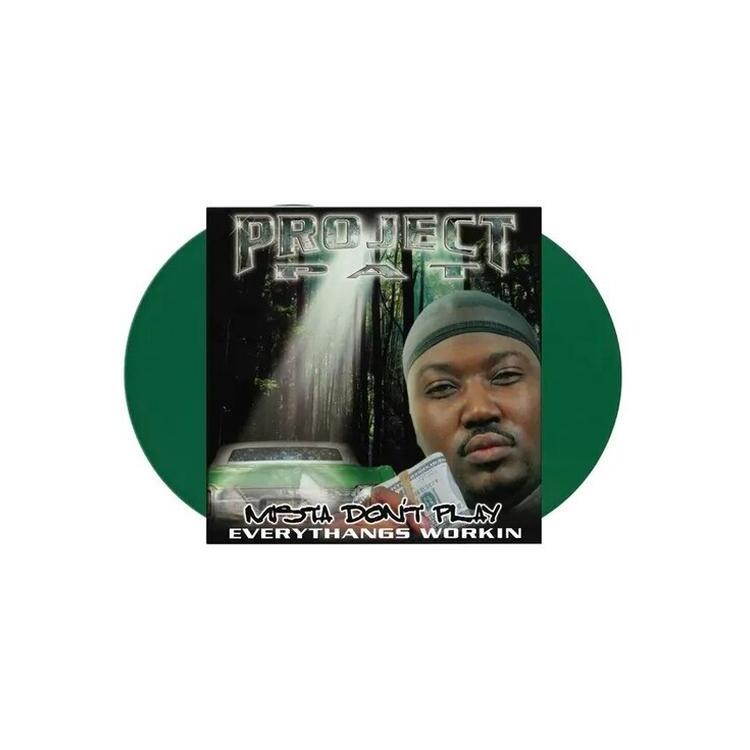 PROJECT PAT - Mista Don't Play: Everythangs Workin