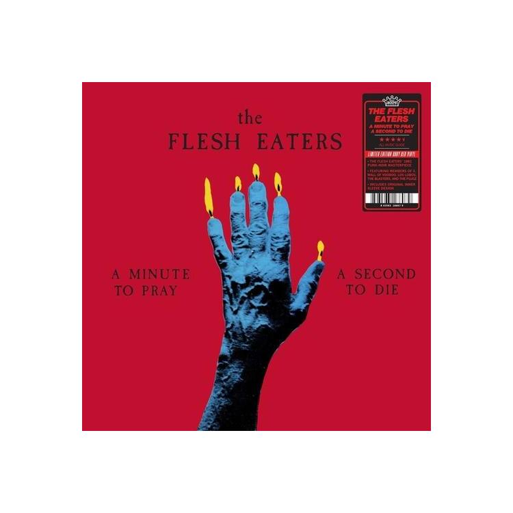 THE FLESH EATERS - A Minute To Pray A Second To Die (Limited Ruby Red Coloured Vinyl)