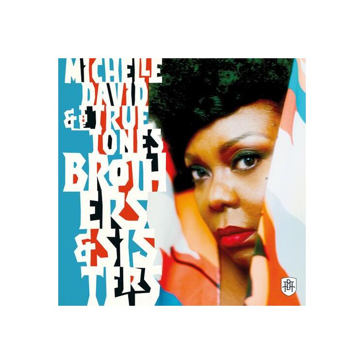 MICHELLE DAVID & THE TRUE-TONES - Brothers And Sisters