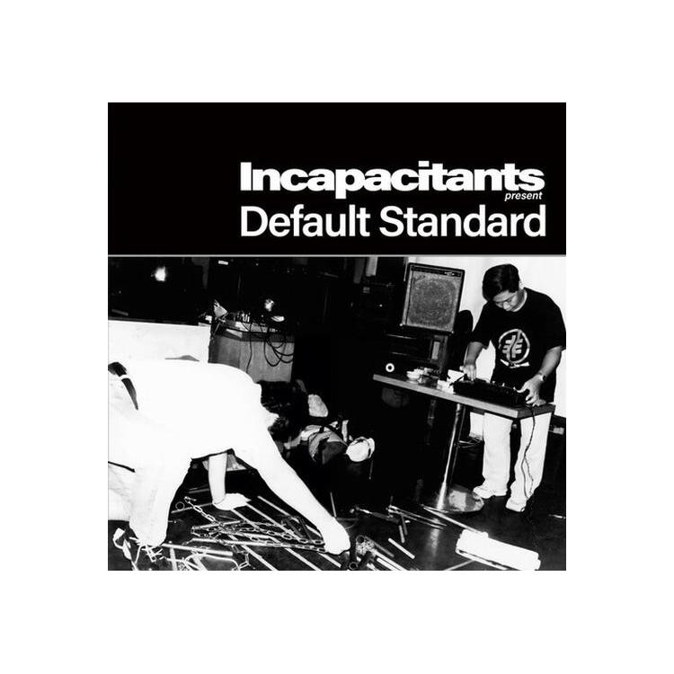 INCAPACITANTS - Default Standard