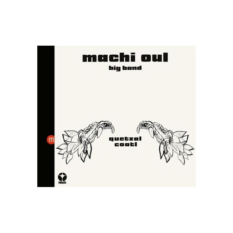 MACHI OUL BIG BAND - Quetzalcoatl