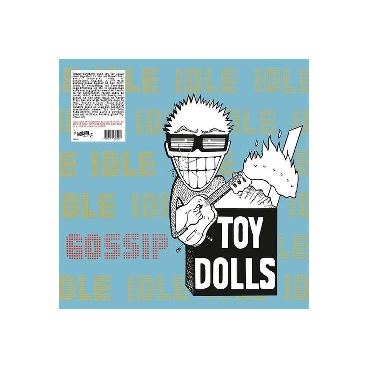 TOY DOLLS - Idle Gossip