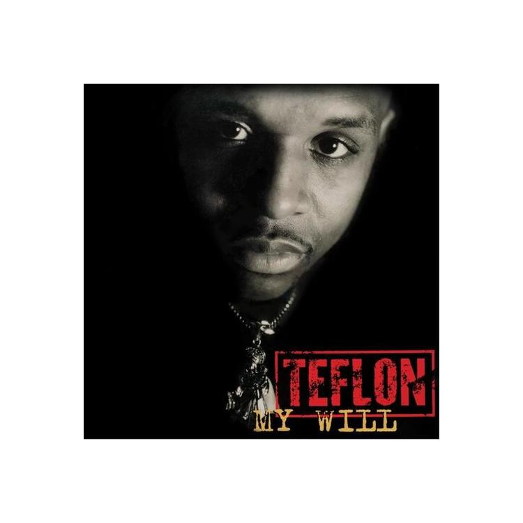 TEFLON - My Will