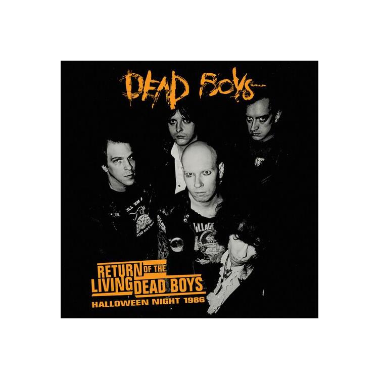 DEAD BOYS - Return Of The Living Dead Boys - Halloween Night