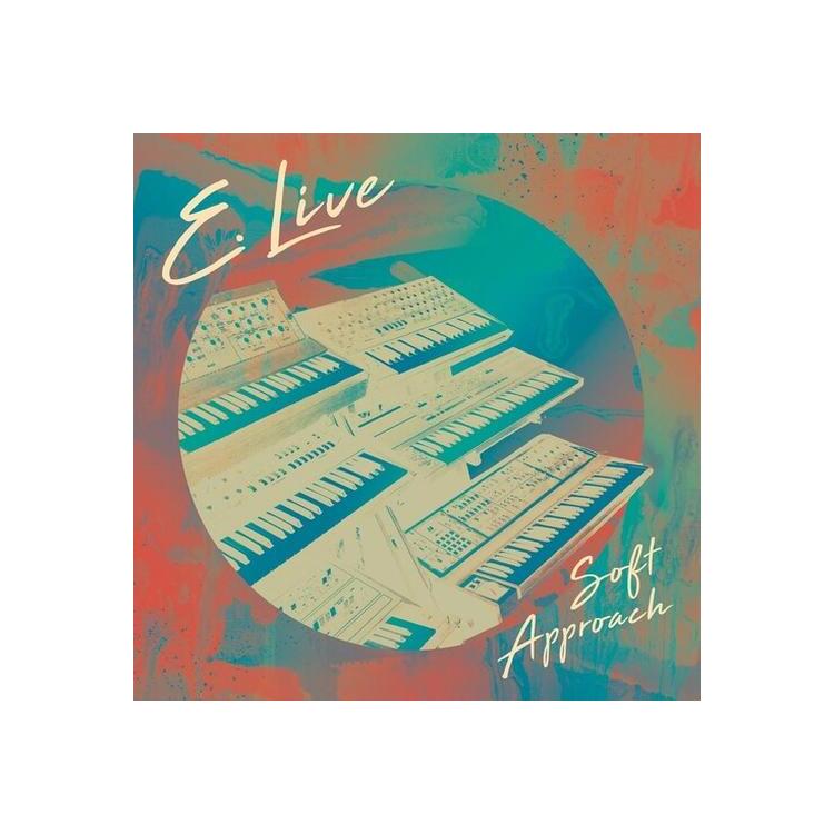 E. LIVE - Soft Approach [lp]