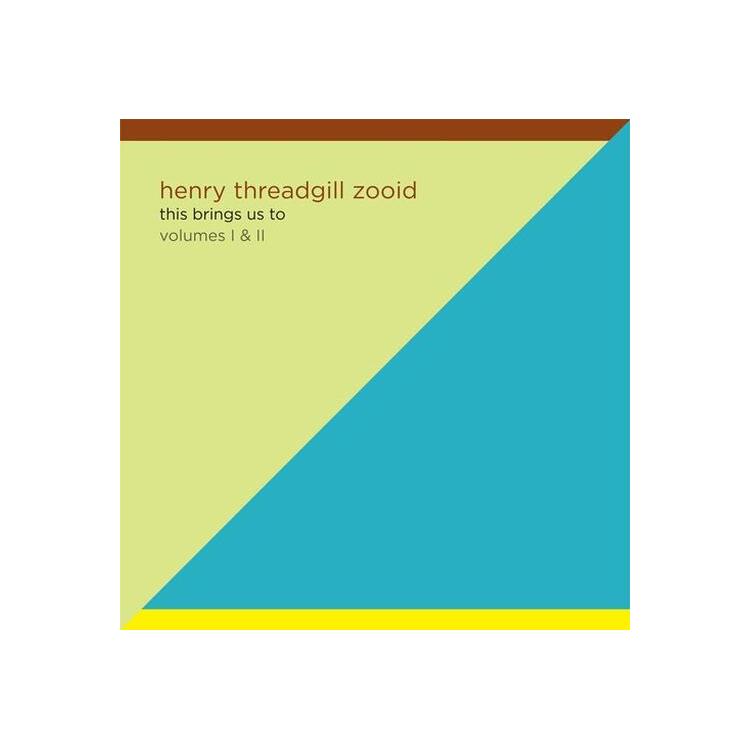 HENRY THREADGILL - This Brings Us To / Volumes I & Ii