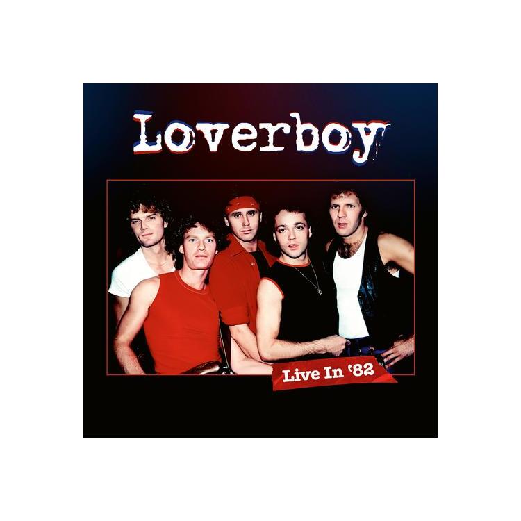 LOVERBOY - Live In '82 (Lp+dvd)