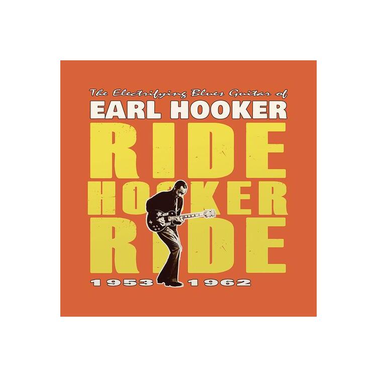 EARL HOOKER - Ride Hooker Ride 1953-1962 [lp] (Orange Vinyl, Import)