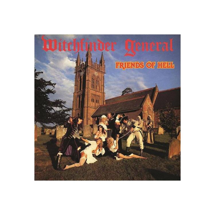 WITCHFINDER GENERAL - Friends Of Hell