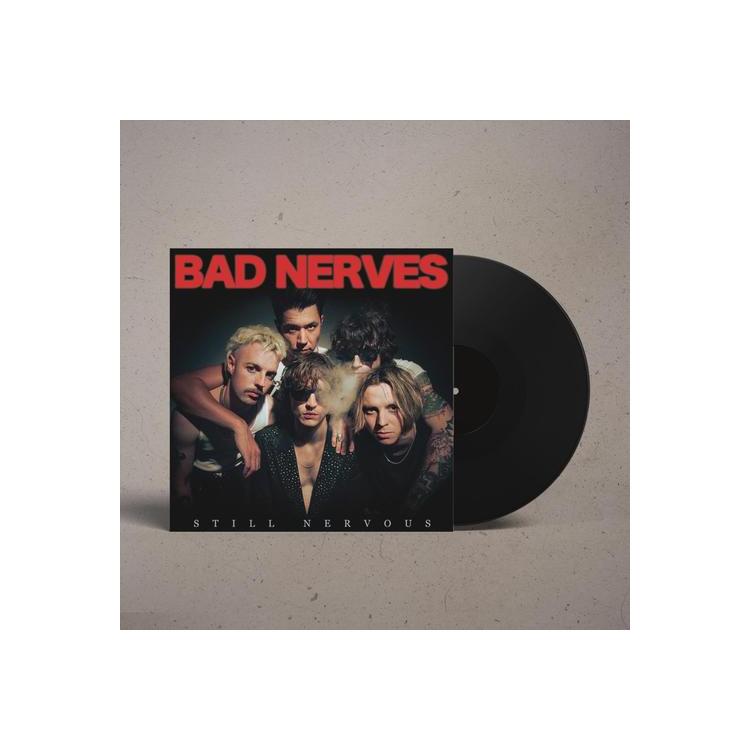 BAD NERVES - Still Nervous (180g Black Vinyl)