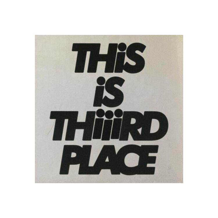 THIIIRD PLACE - This Is Thiiird Place