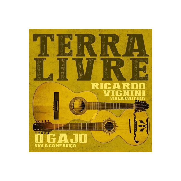 RICARDO & O GAJO VIGNINI - Terra Livre