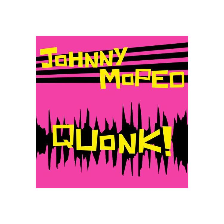 JOHNNY MOPED - Quonk