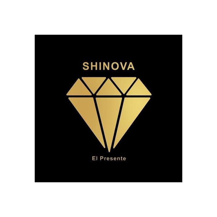 SHINOVA - El Presente