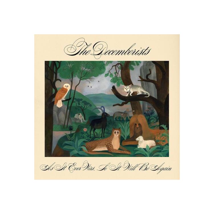 THE DECEMBERISTS - As It Ever Was, So It Will Be Again