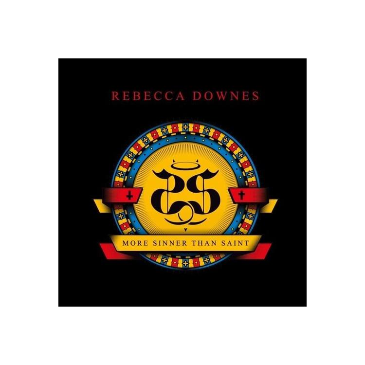 REBECCA DOWNES - More Sinner Than Saint