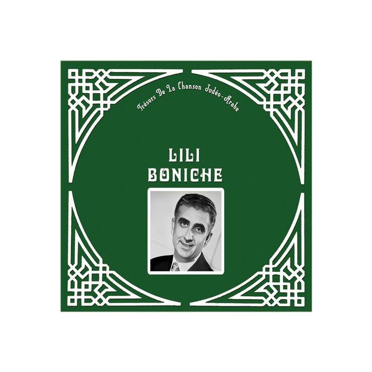 LILI BONICHE - Tresor De La Chanson Judeo