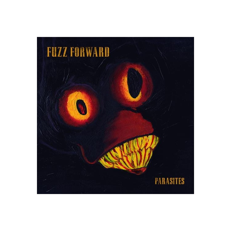 FUZZ FORWARD - Parasites