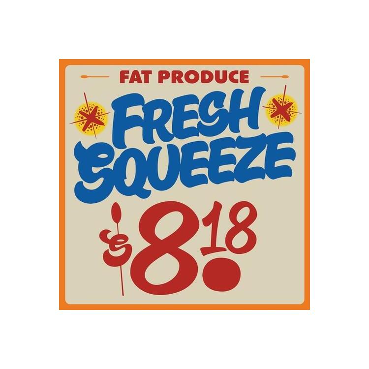 FAT PRODUCE - Fresh Squeeze [lp]