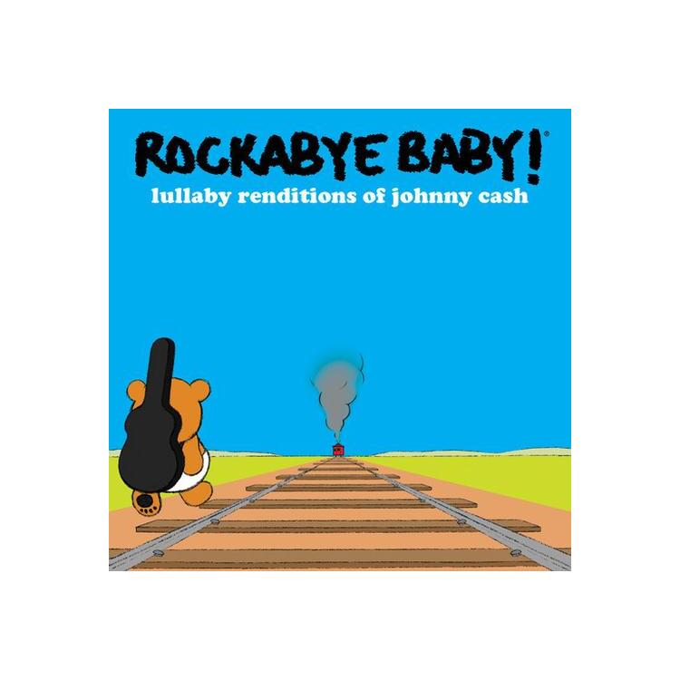 ROCKABYE BABY - Lullaby Renditions Of Johnny Cash