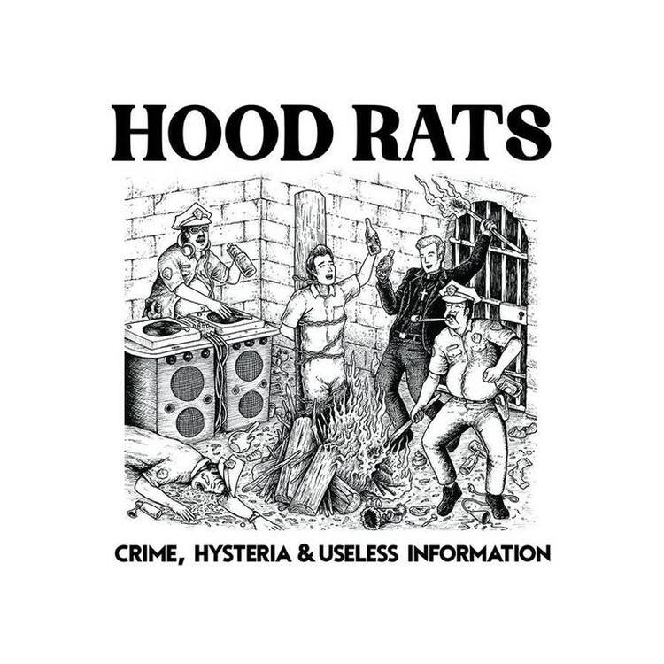 HOOD RATS - Crime Hysteria & Useless Information