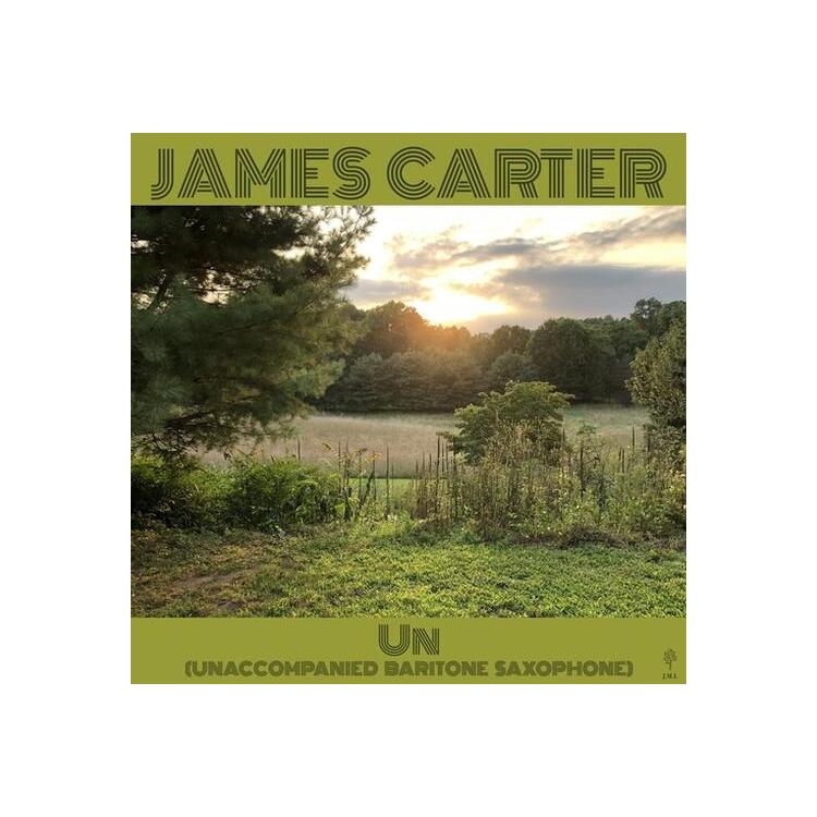 JAMES CARTER - Un (Unaccompanied Baritone Saxophone)