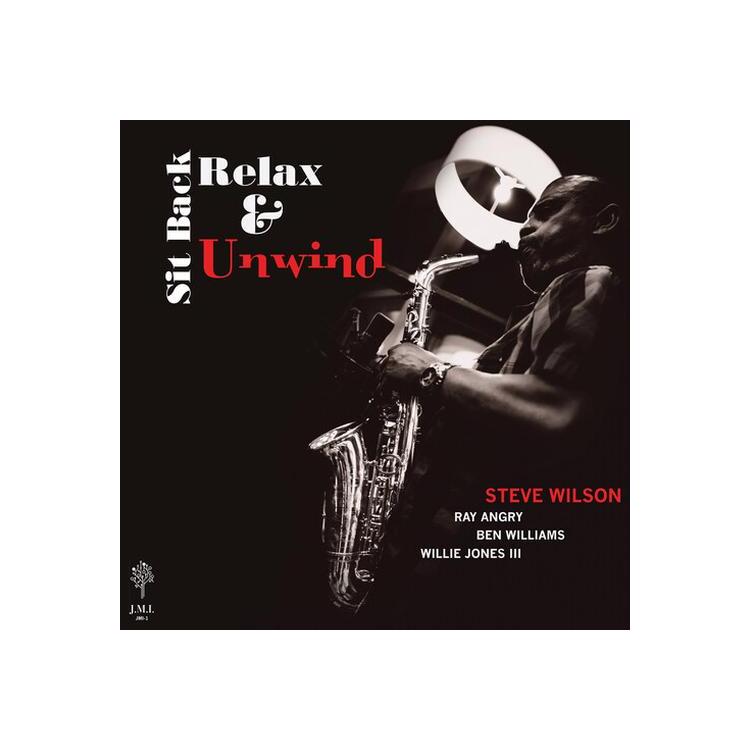 STEVE WILSON - Sit Back Relax & Unwind