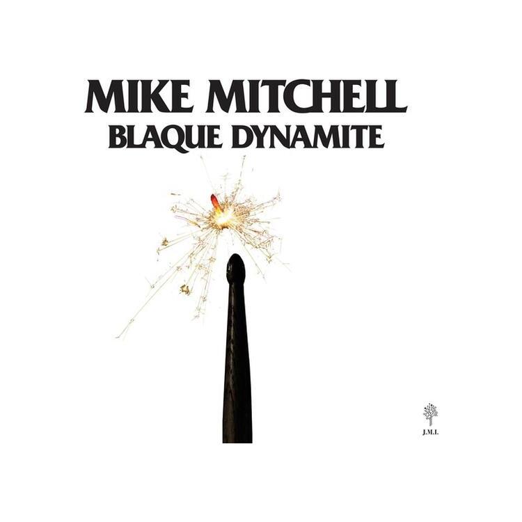 MIKE MITCHELL - Blaque Dynamite