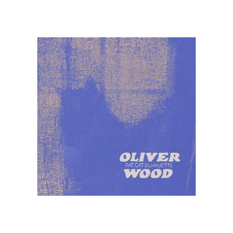 OLIVER WOOD - Fat Cat Silhouette [lp]