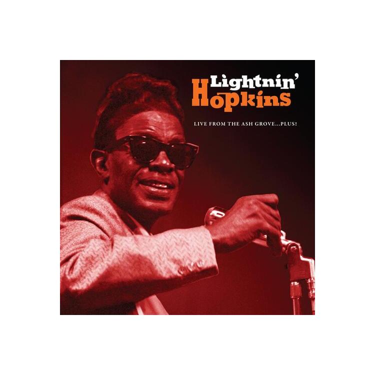 LIGHTNIN' HOPKINS - Live From The Ash Grove Plus