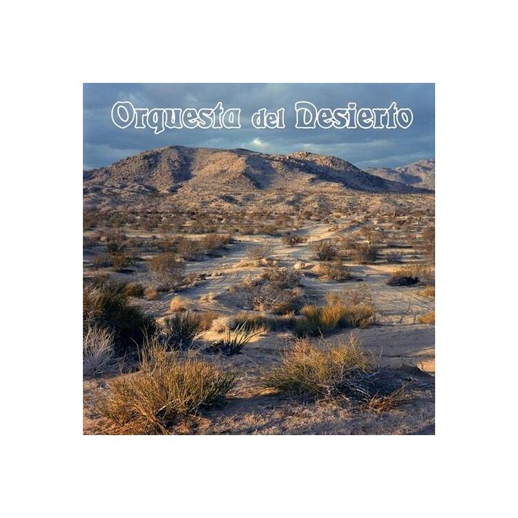 ORQUESTA DEL DESIERTO - Orquesta Del Desierto