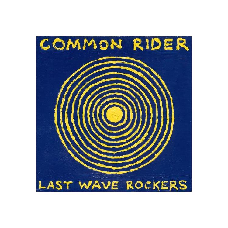 COMMON RIDER - Last Wave Rockers