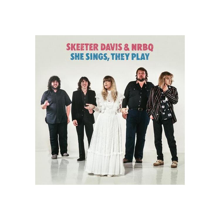 SKEETER DAVIS & NRBQ - She Sings, They Play