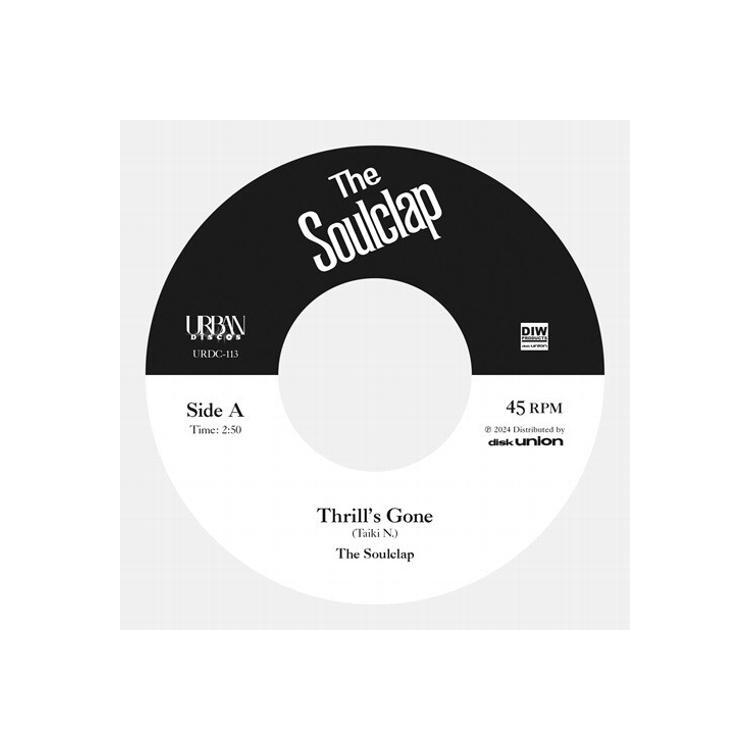 THE SOULCLAP - Thrill`s Gone/when I Get Low <limited>