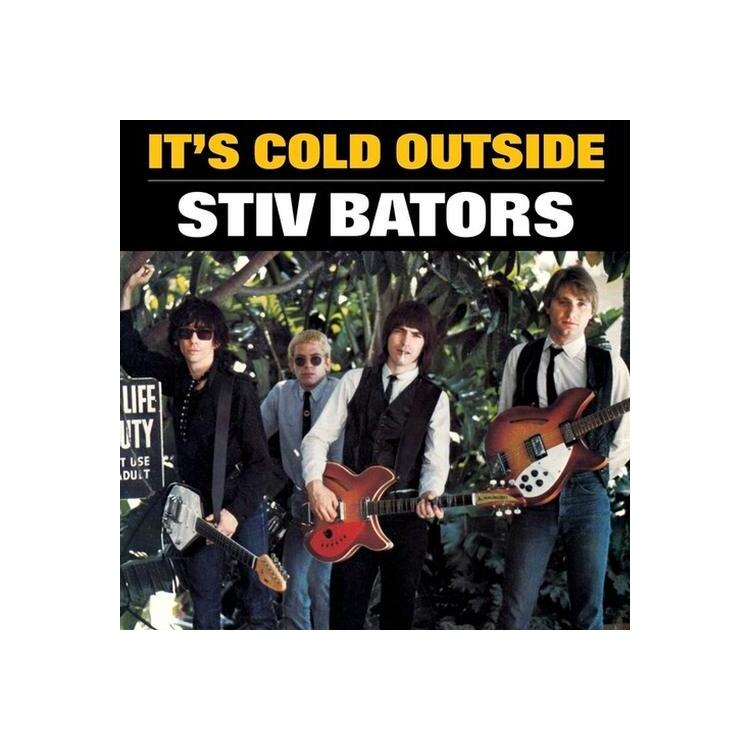 STIV BATORS - It's Cold Outside