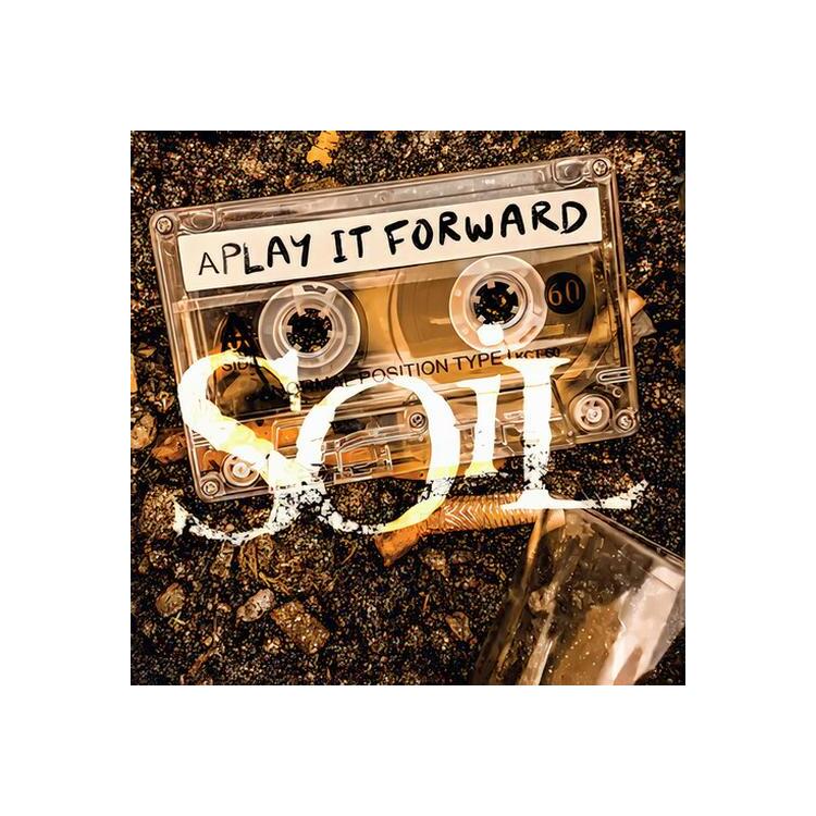 SOIL - Play It Forward